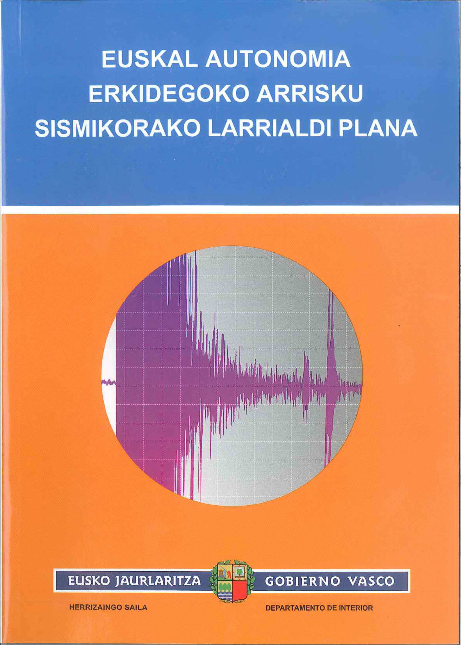 Arrisku Sismikorako Larrialdi Plana